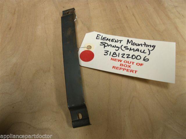 FRIGIDAIRE RANGE 318122006 MTG SMALL ELEMENT SPRING NEW W/O BOX FRIGIDAIRE RANGE 318122006 MTG SMALL ELEMENT SPRING NEW W/O BOX